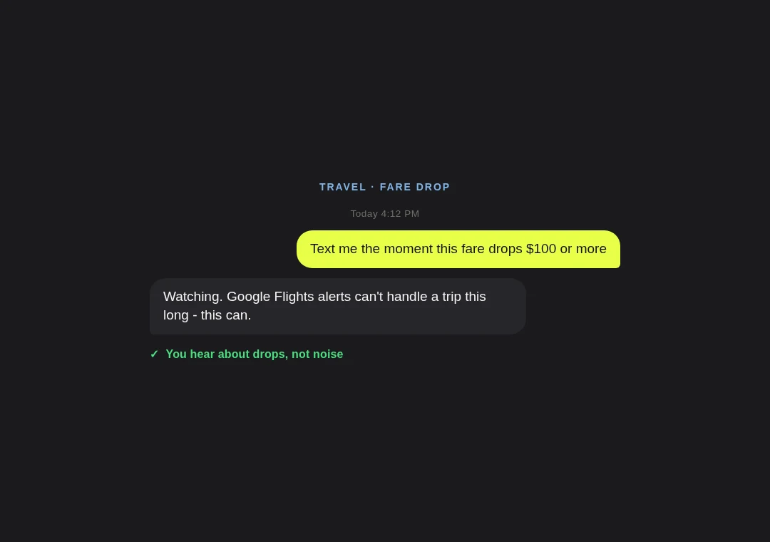 Alert card: text sent the moment the fare drops $100+