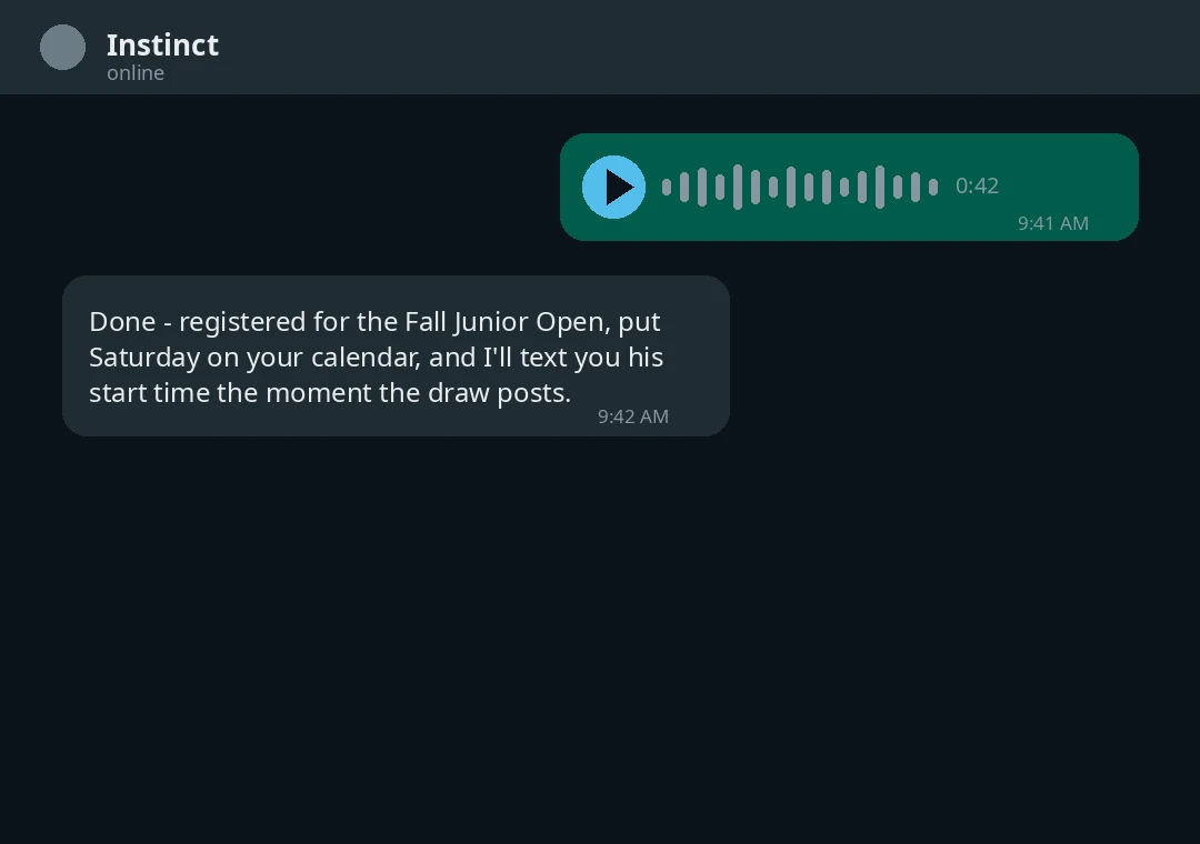 Chat: a voice note becomes a tournament registration, a calendar event, and a draw-time watch